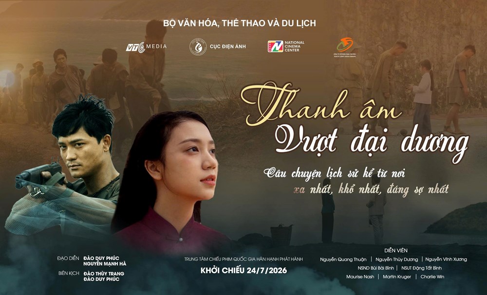 🎬 PHIM ĐIỆN ẢNH LỊCH SỬ "THANH ÂM VƯỢT ĐẠI DƯƠNG" CHÍNH THỨC KHỞI CHIẾU TỪ 24.07.2026