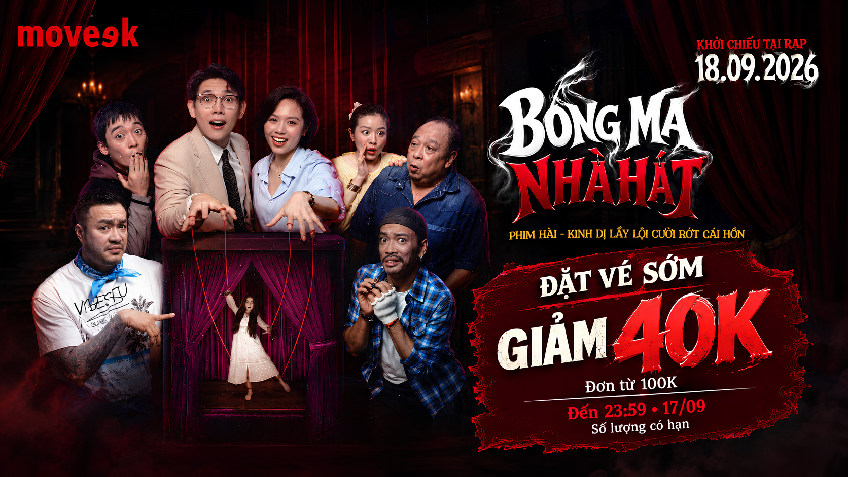 👻 BÓNG MA NHÀ HÁT - ĐẶT VÉ SỚM, GIẢM NGAY 40K! 